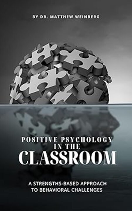 POSITIVE PSYCHOLOGY IN THE CLASSROOM REVISITED